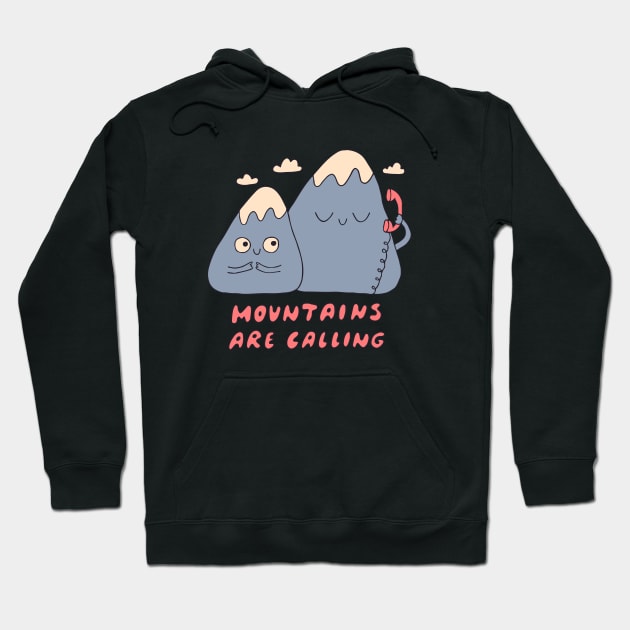 Mountains Are Calling Hoodie by krimons